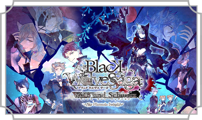 BLACK WOLVES SAGA -Weiβ und Schwarz- for Nintendo Switch