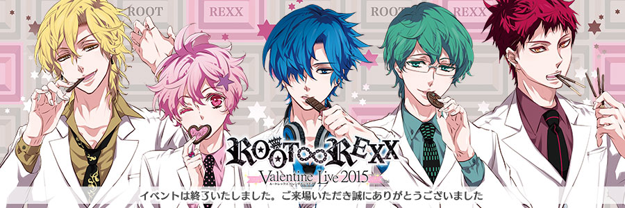 ROOT∞REXX Valentine Live 2015